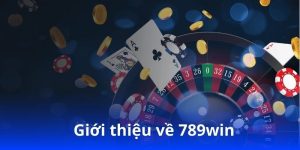 Giới thiệu về 789win