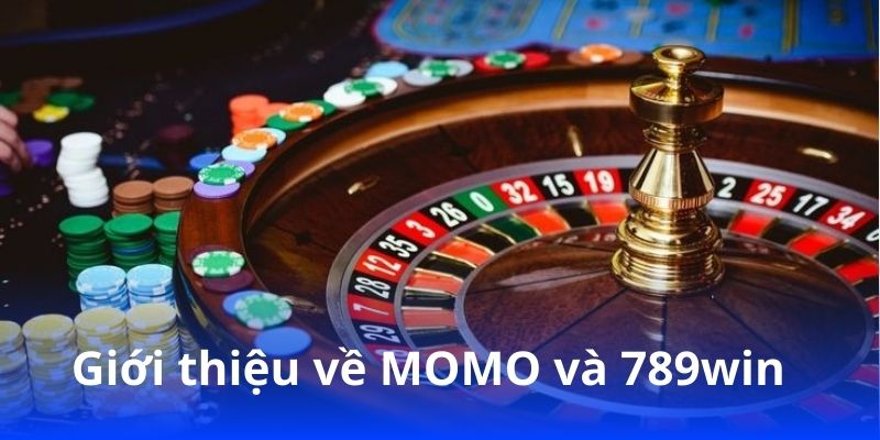 Nạp tiền qua MOMO 789win dễ dàng, nhanh chóng và an toàn! 1 Giới thiệu về MOMO và 789win